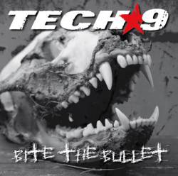 Tech 9 : Bite the Bullet